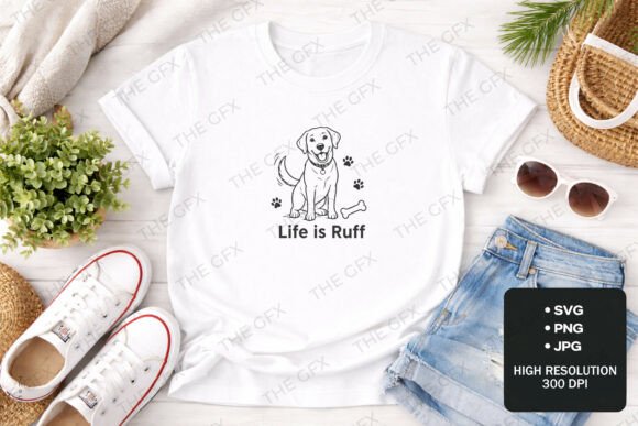 Labrador Retriever Life is Ruff Design Review